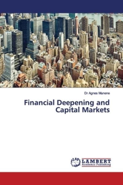 Cover for Munene · Financial Deepening and Capital (Book) (2019)