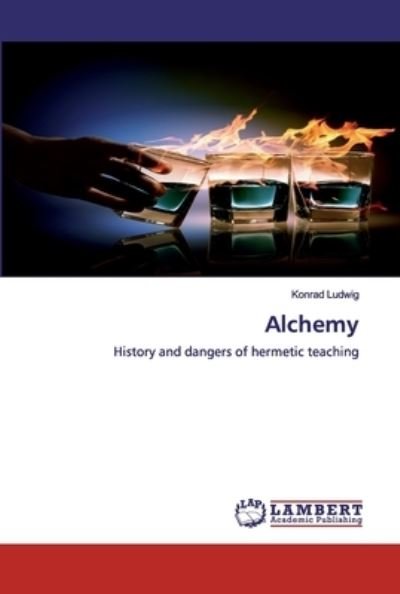Cover for Ludwig · Alchemy (Bog) (2020)