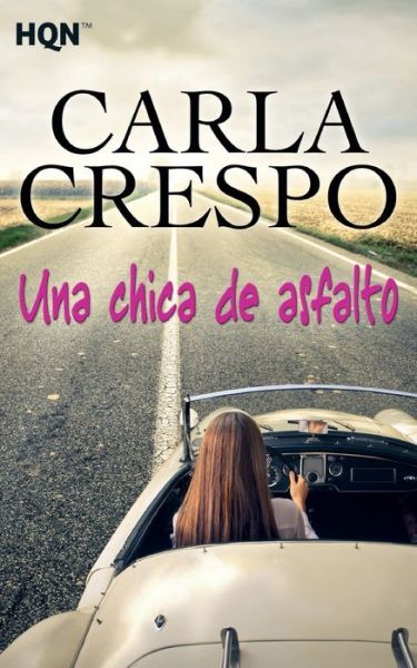 Cover for Carla Crespo · Una chica de asfalto (Paperback Book) (2017)