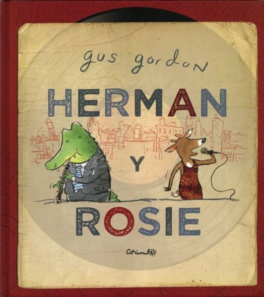 Cover for Gus Gordon · Herman Y Rosie (Hardcover Book) [Spanish, 1 edition] (2015)