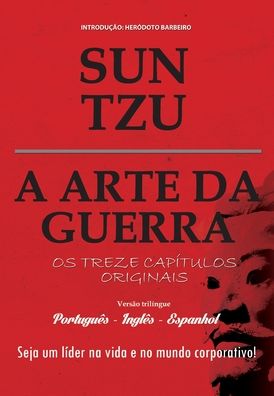 A Arte Da Guerra ( Portugues - Ingles - Espanhol ) - Sun Tzu - Livros - Buobooks - 9788561403928 - 31 de maio de 2021