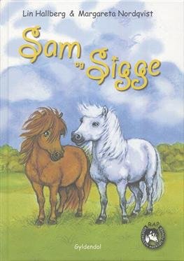 Sam og Sigge: Sam og Sigge 1 - Sam og Sigge - Lin Hallberg - Bøker - Gyldendal - 9788702057928 - 16. mars 2007