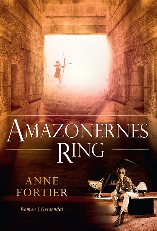 Cover for Anne Fortier · Amazonernes ring (Bound Book) [1st edition] [Indbundet] (2013)