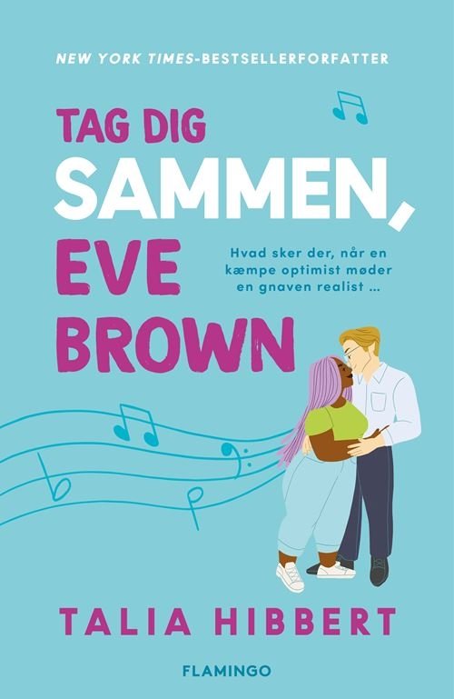 Cover for Talia Hibbert · The Brown Sisters: Tag dig sammen, Eve Brown (Sewn Spine Book) [1. Painos] (2023)