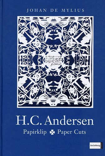 Cover for Johan E. de Mylius · H.C. Andersen - papirklip (Innbunden bok) [2. utgave] (2005)