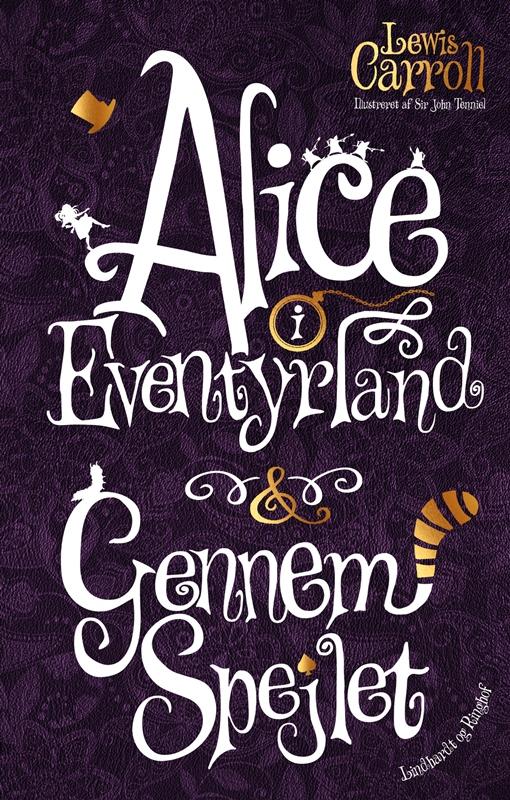 Cover for Lewis Carroll · Alice i Eventyrland &amp; Gennem spejlet (Bound Book) [2nd edition] (2016)