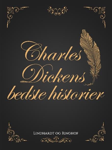 Charles Dickens bedste historier - Charles Dickens - Bücher - Saga - 9788711813928 - 19. September 2017