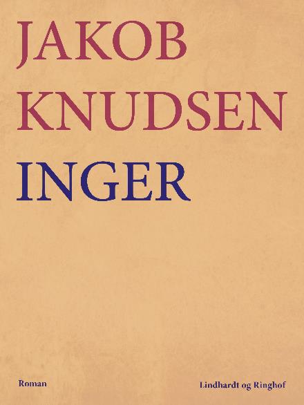 Cover for Jakob Knudsen · Inger (Hæftet bog) [2. udgave] (2017)