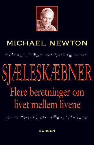 Cover for Michael Newton · Sjæleskæbner (Sewn Spine Book) [1e uitgave] (2005)