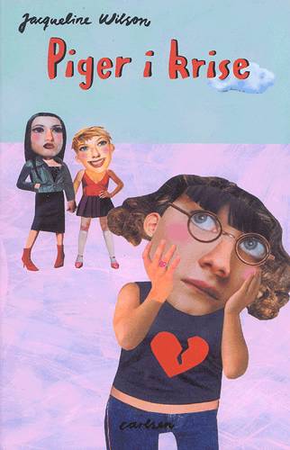 Cover for Jacqueline Wilson · Piger i krise (Book) [1st edition] (2003)