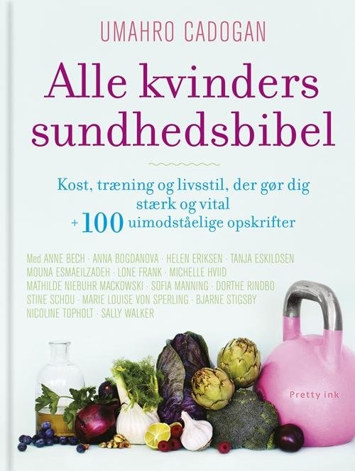 Cover for Umahro Cadogan · Alle kvinders sundhedsbibel (Hardcover Book) [1st edition] [Indbundet] (2015)