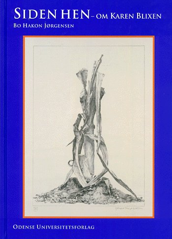 Cover for Bo Hakon Jørgensen · Odense University studies in Scandinavian languages and literature: Siden hen (Sewn Spine Book) [1. wydanie] (1999)