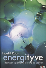 Cover for Ingalill Roos · Energityve (Sewn Spine Book) (2009)