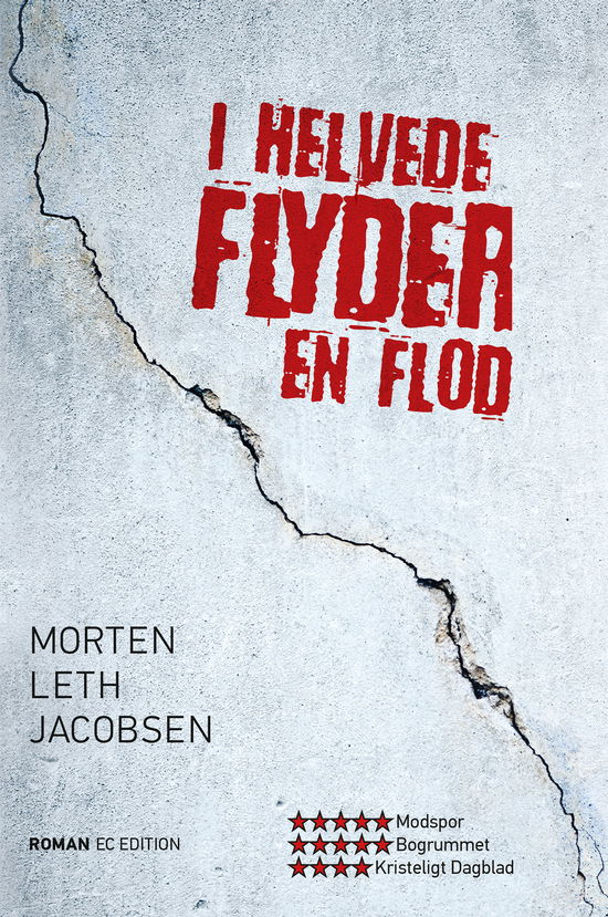 Cover for Morten Leth Jacobsen · I helvede flyder en flod (Sewn Spine Book) [1. wydanie] (2025)