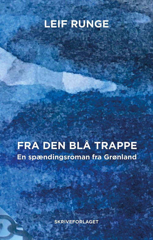 Cover for Leif Runge · Fra den blå trappe (Hæftet bog) [1. udgave] (2022)
