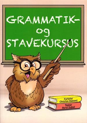 Cover for Christian Aagaard · Grammatik- og Stavekursus (Paperback Book) [1er édition] (2021)