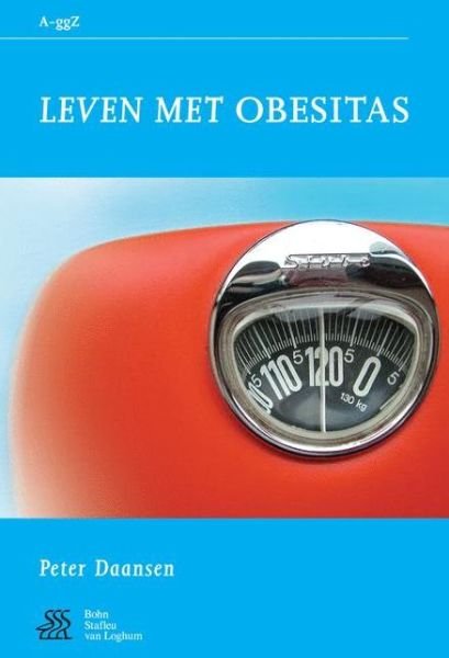 Cover for S J Swaen · Leven Met Obesitas - Van a Tot Ggz (Paperback Book) (2005)