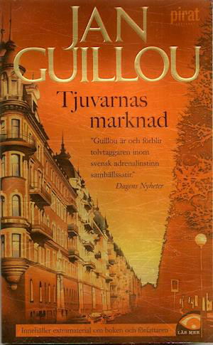 Tjuvarnas marknad - Jan Guillou - Livros - Piratförlaget - 9789164201928 - 10 de março de 2006