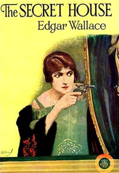 Cover for Edgar Wallace · The secret house (ePUB) (2014)