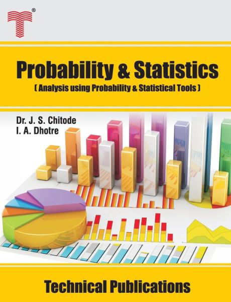 Probability and Statistics - I A Dhotre - Boeken - Amazon Digital Services LLC - Kdp Print  - 9789333223928 - 24 december 2020