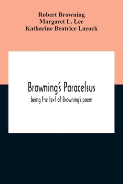 Cover for Robert Browning · Browning'S Paracelsus (Paperback Bog) (2020)