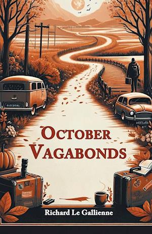 Cover for Richard Le Gallienne · October Vagabonds (Edition2024) (Paperback Book) (2024)