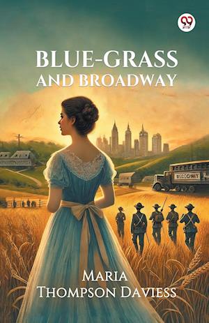 Cover for Maria Thompson Daviess · Blue-Grass And Broadway (Edition1) (Paperback Book) (2025)