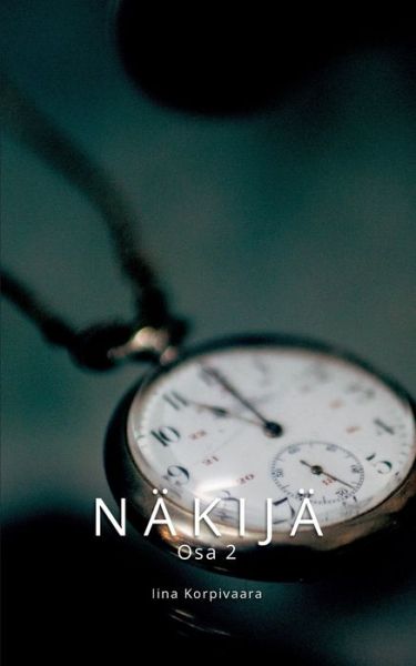 Cover for Korpivaara · Näkijä (Book) (2017)