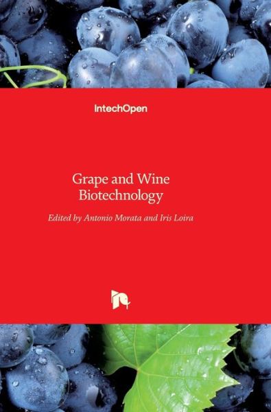 Cover for Antonio Morata · Grape and Wine Biotechnology (Gebundenes Buch) (2016)