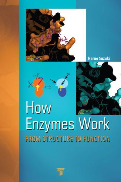 How Enzymes Work - Haruo Suzuki - Książki - Jenny Stanford Publishing - 9789814463928 - 5 lutego 2015