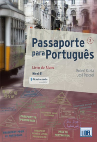 Cover for Robert Kuzka · Passaporte para Portugues 2: Livro do Aluno + audio download (B1) (Paperback Bog) (2016)