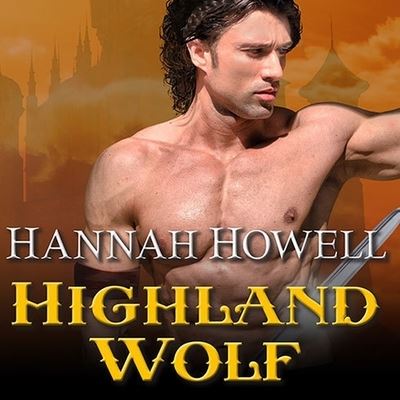 Cover for Hannah Howell · Highland Wolf (CD) (2014)