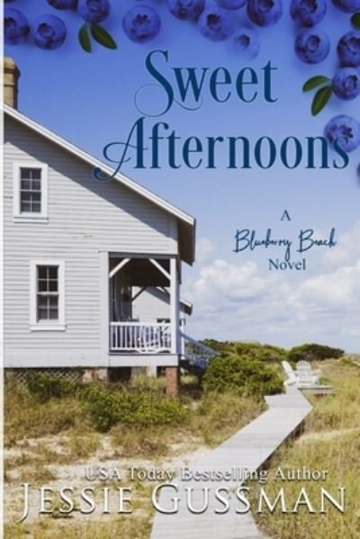 Sweet Afternoons - Jessie Gussman - Kirjat - Independently Published - 9798455477928 - torstai 12. elokuuta 2021