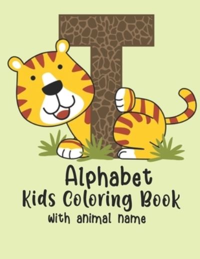 Cover for Ash Coloring · Alphabet Kids Colouring Book: Toddler and Preschool Kids Alphabet with animals name, Educational Activity Books Teaches ABC, Letters and animal name (Paperback Book) (2021)