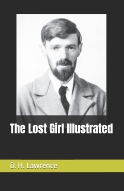 Cover for D H Lawrence · The Lost Girl Illustrated (Paperback Bog) (2021)