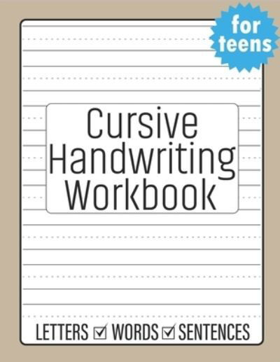 Cover for Sultana Publishing · Cursive Handwriting for Teens (Paperback Book) (2021)