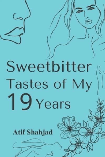 Cover for Atif Shahjad · Sweetbitter Tastes of My 19 Years - Dusty Blue (Paperback Book) (2021)