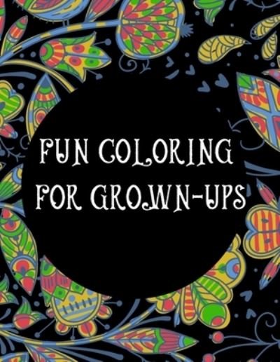 Cover for Lubawi Books · Fun Coloring For Grown-Ups (Pocketbok) (2020)