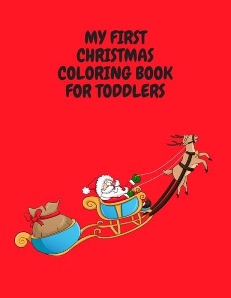 Cover for Golden Magic · My First Christmas Coloring Book for Toddlers (Paperback Bog) (2020)