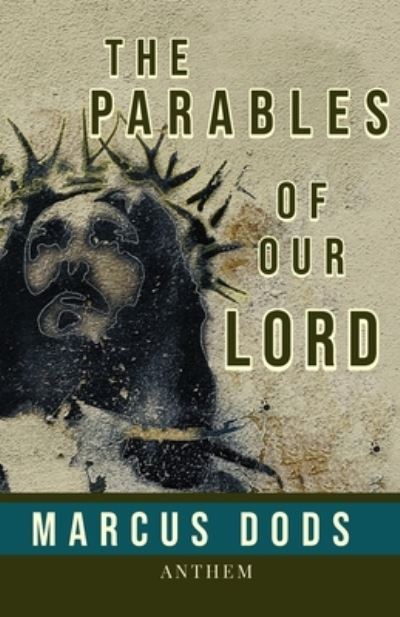 Cover for Marcus Dods · The Parables of our Lord (Paperback Book) (2020)