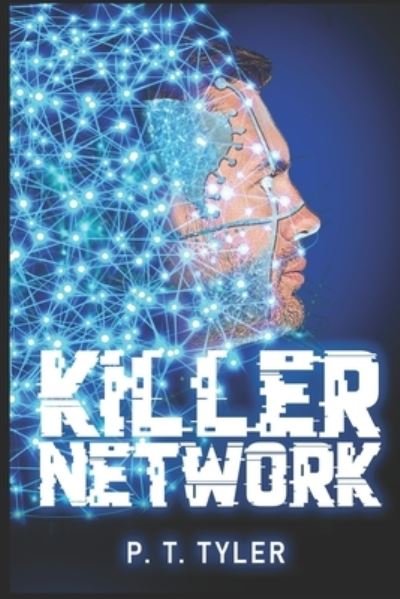 Cover for P T Tyler · Killer Network (Paperback Book) (2021)