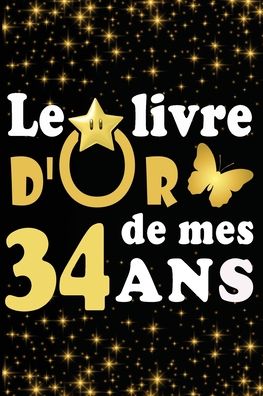 Cover for Livre D Carnet · Le Livre d'Or de mes 34 ans (Paperback Book) (2020)