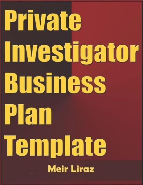 Cover for Meir Liraz · Private Investigator Business Plan Template (Paperback Book) (2020)