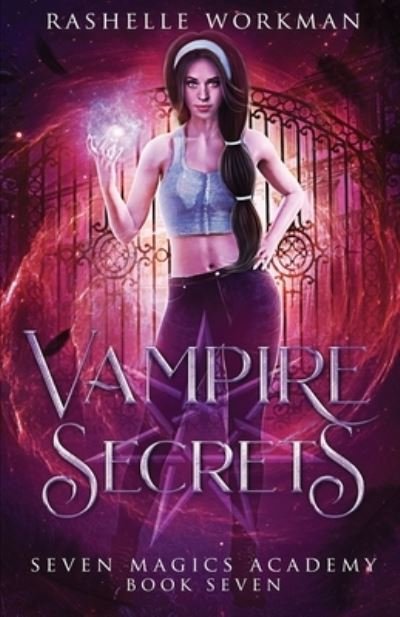 Cover for Rashelle Workman · Vampire Secrets: Jasmine's Vampire Fairy Tale - Seven Magics Academy (Paperback Bog) (2020)