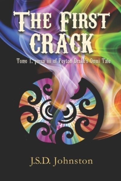 Cover for J S D Johnston · The First Crack (Paperback Book) (2020)