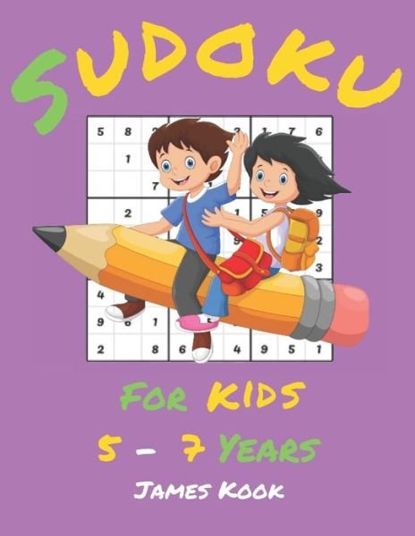 Cover for James Kook · Sudoku for kids 5 - 7 years (Paperback Book) (2020)