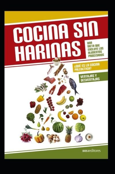 Cover for Dos Editores · Cocina Sin Harinas (Pocketbok) (2020)