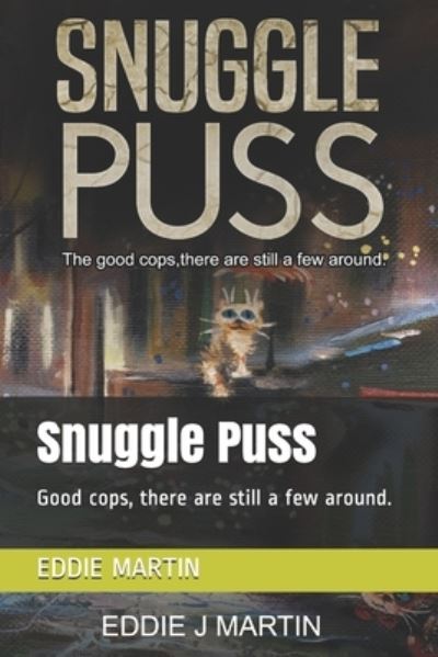 Cover for Eddie J Martin · Snuggle Puss (Pocketbok) (2020)