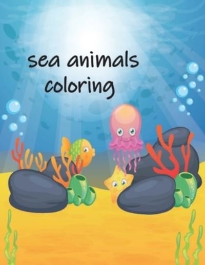 Lolita Luca · Sea Animal, a Coloring Book (Paperback Book) (2020)