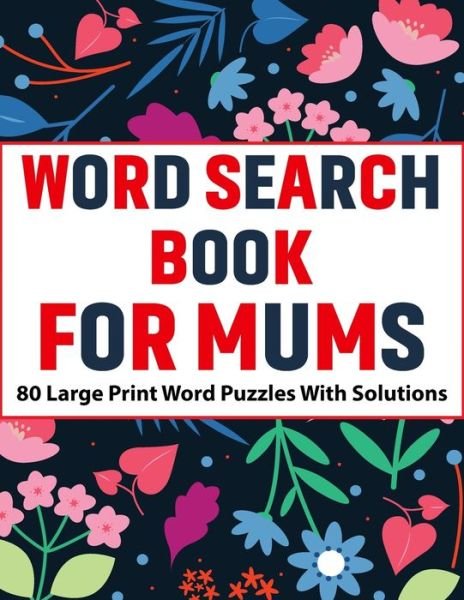 Cover for Kr Pearson Publication · Word Search Book For Mums (Paperback Bog) (2021)